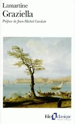 Graziella by Alphonse de Lamartine
