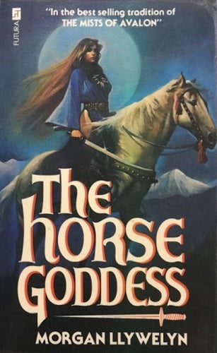 The Horse Goddess by Morgan Llywelyn