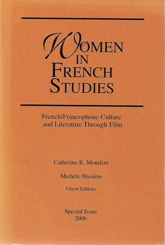 Women in French Studies - Special Issue 2006 (in French and English) by Frederique Chevillot