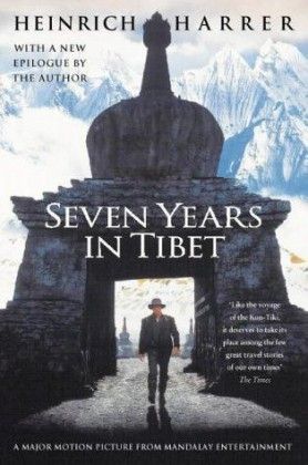 Seven Years in Tibet  by Heinrich Harrer