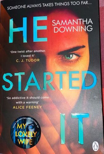 He Started It by Samantha Downing