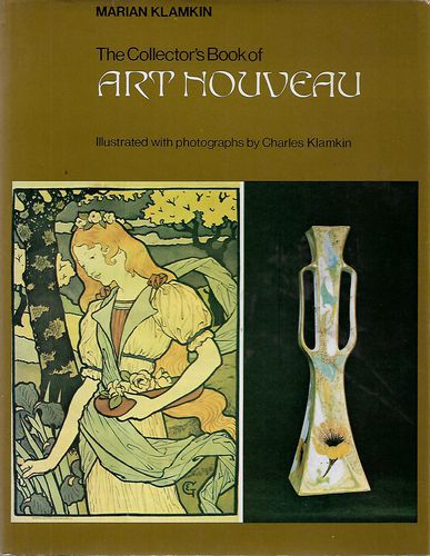 The Collector's Book of Art Nouveau by Marian Klamkin