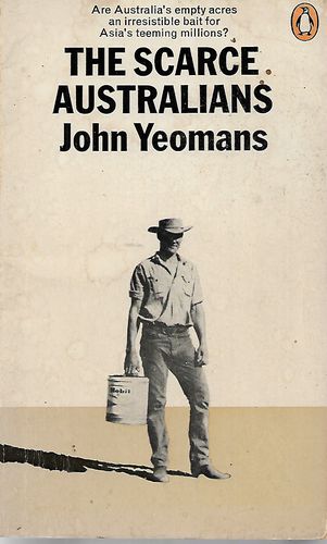 The Scarce Australians by John Yeomans