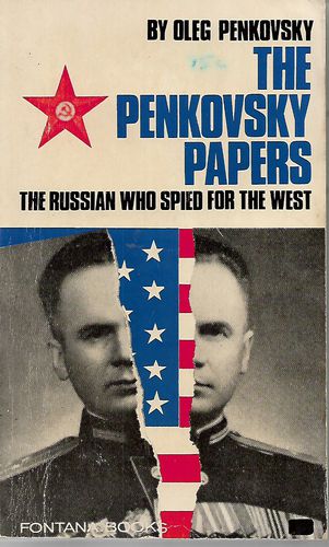 The Penkovsky Papers - The Russian Who Spied for the West by Ed: Edward Cranshaw and Oleg Penkovsky