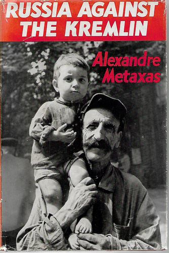 Russia Against the Kremlin by Alexandre Metaxas