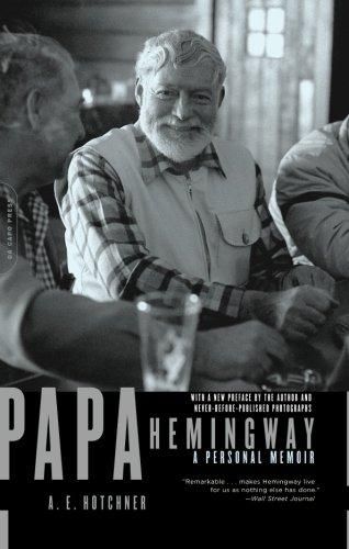 Papa Hemingway by A.E. Hotchner