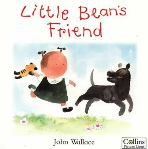 Little Bean's Friend by John Wallace