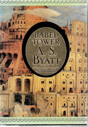 Babel Tower by A. S. Byatt