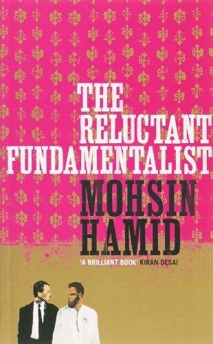 The Reluctant Fundamentalist by Mohsin Hamid