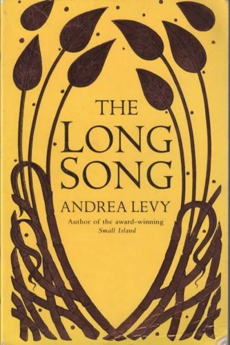 The Long Song by Andrea Levy