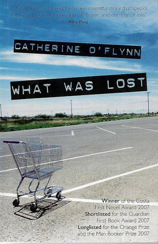 What Was Lost by Catherine O'Flynn