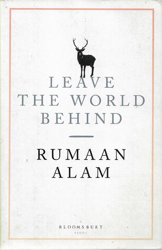 Leave the World Behind by Rumaan Alam