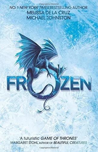 Heart of Dread. Frozen by Melissa De La Cruz and Michael Johnston