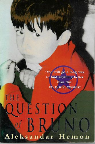 The Question of Bruno by Aleksandar Hemon