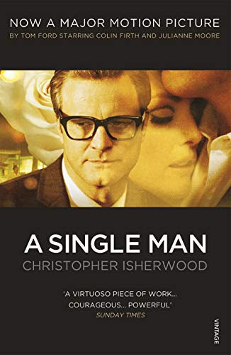 A Single Man (Film Tie-in) by Christopher Isherwood