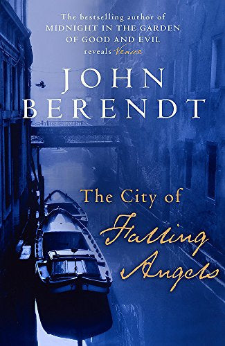 The City of Falling Angels by John Berendt