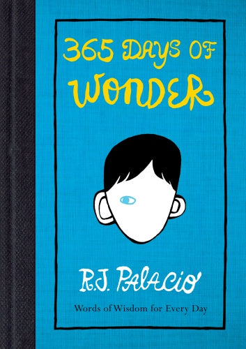 365 Days of Wonder by R. J. Palacio