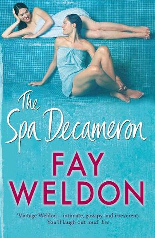 The Spa Decameron by Fay Weldon