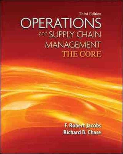 Operations And Supply Chain Management by Richard B. Chase and F. Robert Jacobs
