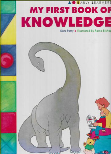 My First Book of Knowledge by Kate Petty