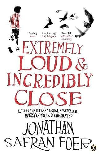 Extremely Loud And Incredibly Close by Jonathan Safran Foer