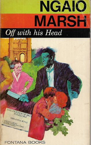 Off with His Head by Ngaio Marsh