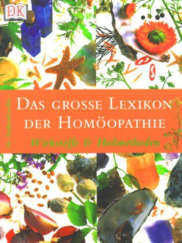 Das Große Lexikon Der Homöopathie by Dr. Andrew Lockie