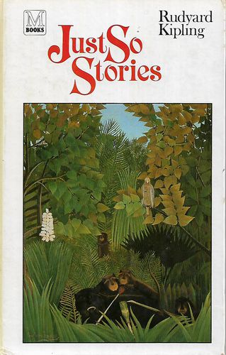 Just So Stories by Rudyard Kipling