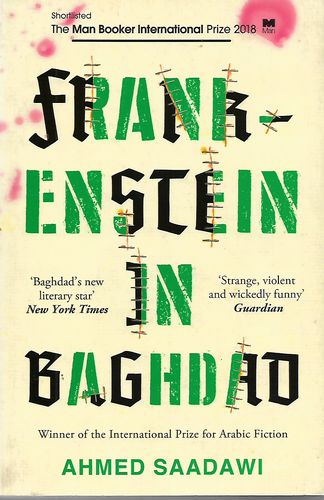 Frankenstein in Baghdad by Ahmed Saadawi