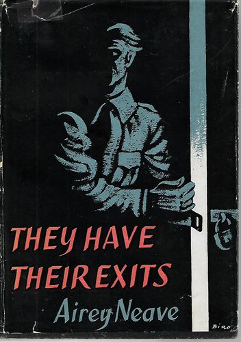 They Have Their Exits by Airey Neave