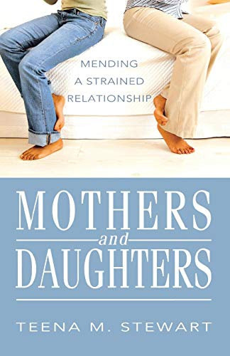 Mothers And Daughters by Teena Stewart