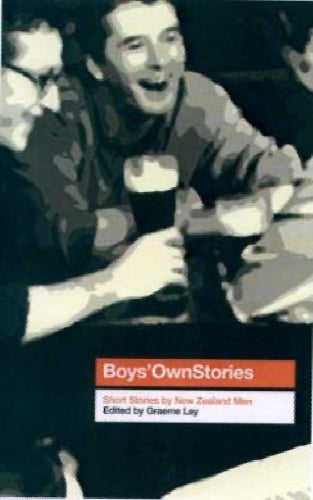 Boys' Own Stories by Graeme Lay