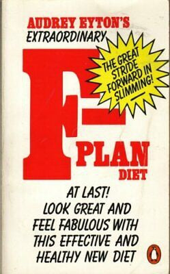 The F-Plan Diet by Audrey Eyton