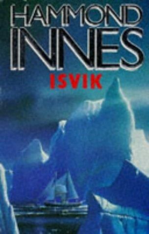 Isvik by Hammond Innes