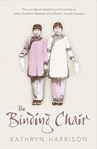 The Binding Chair by Kathryn Harrison