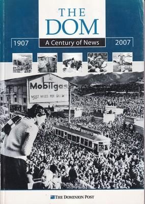 The Dom; a Century of News 1907-2007 by Tim Pankhurst