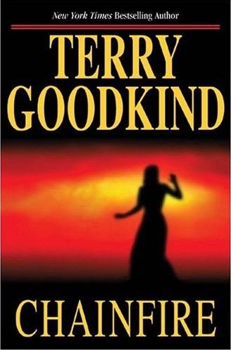 Chainfire by Terry Goodkind