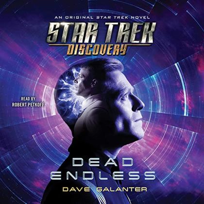 Star Trek: Discovery: Dead Endless by Dave Galanter