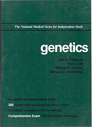 Genetics (The National Medical Series for Independent Study) by Fred J. Dill and Jan Marshall Friedman and Michael R. Hayden and Barbara C. McGillivray