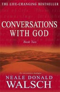 Conversations with God: Book Two by Neale Donald Walsch