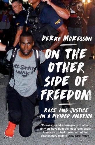 On the Other Side of Freedom by DeRay Mckesson