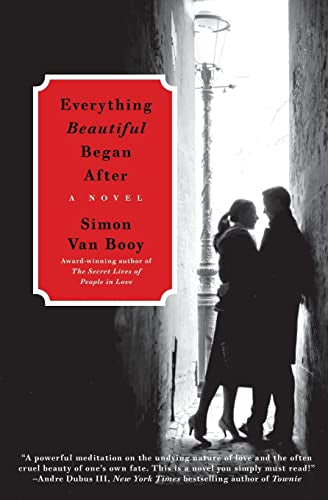 Everything Beautiful Began After by Simon Van Booy