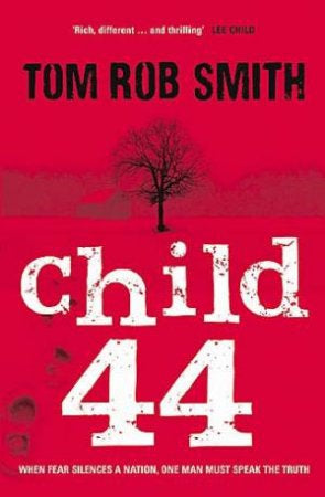 Child 44 by Tom Rob Smith