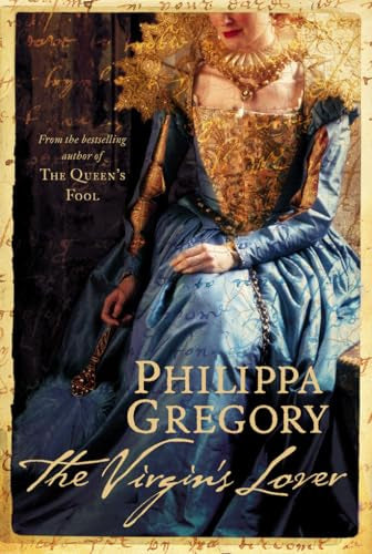 The Virgin's Lover by Philippa Gregory