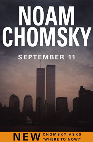 September 11 by Noam Chomsky and Professor Noam Chomsky