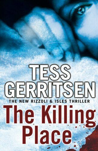 The Killing Place by Tess Gerritsen