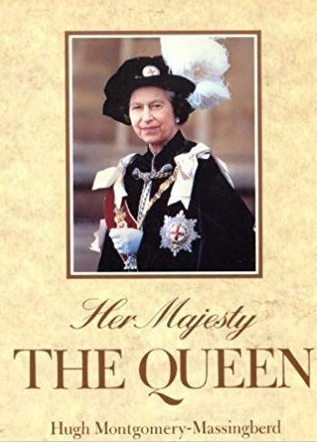 Her Majesty the Queen by Hugh Montgomery-Massingberd