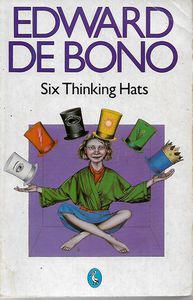 Six Thinking Hats  by Edward De Bono