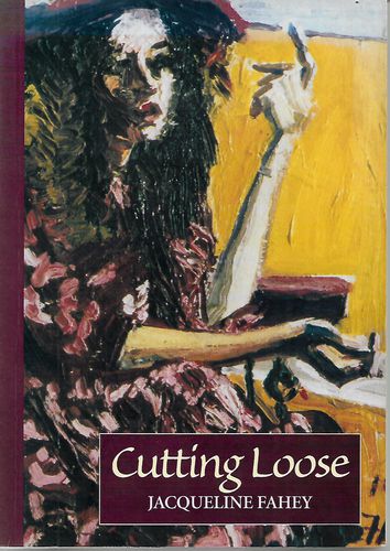 Cutting Loose by Jacqueline Fahey