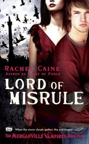 Lord of Misrule by Rachel Caine